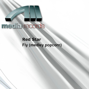 Fly (Medley Popcorn Edit Mix Fly 1'38 - Popcorn)