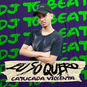 Eu Só Quero X Catucada Violenta (feat. DJ Fonseca & MC 3L)