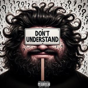 Don't Understand (feat. TheSkyBeats)