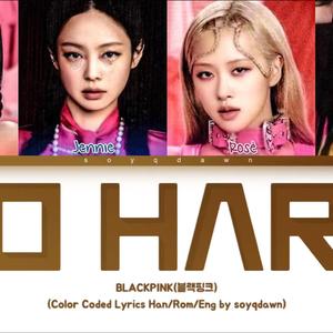 BLACKPINK - Go Hard