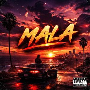 Mala (feat. EmaBoy)