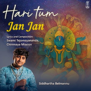 Hari Tum Jan Jan (feat. Swami Tejomayananda)