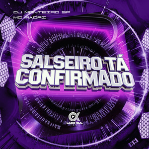 Salseiro tá Confirmado