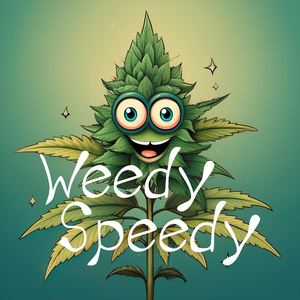 Weedy Speedy