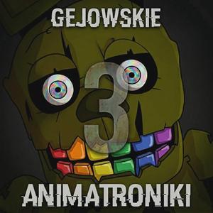 Gejowskie Animatroniki 3