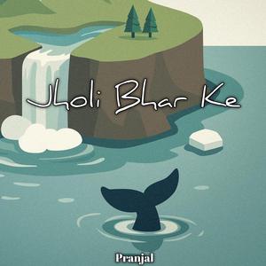 Jholi Bhar Ke