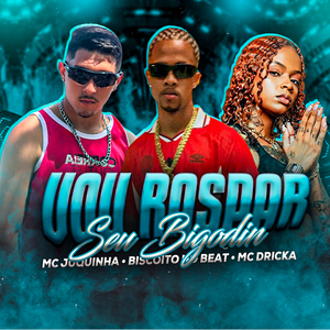 Vou Raspar Seu Bigodin (Remix Brega Funk)