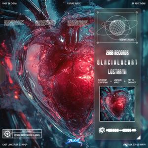 G L A C I A L - H E A R T