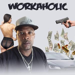 Workaholic