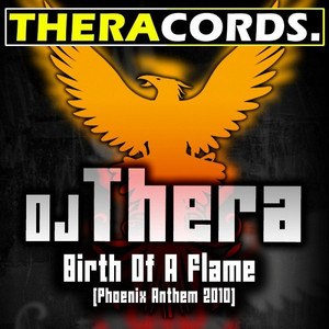 Birth Of A Flame (Thera's Heliopolis Mix)