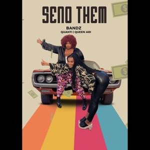Send Them Bandz (feat. Quanti) (Radio Edit)