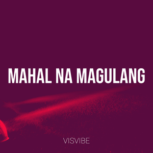 Mahal Na Magulang