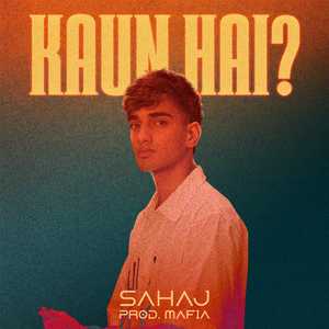 Kaun Hai?