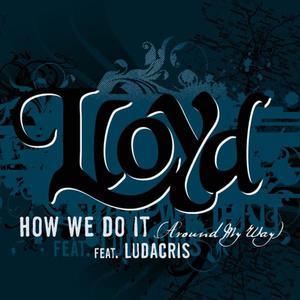 How We Do It "Around My Way" (Clean)