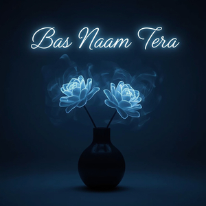 Bas Naam Tera