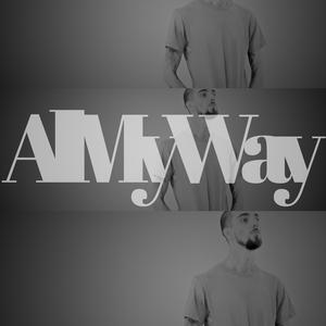 All My Way