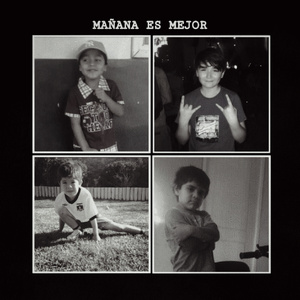 Mañana es mejor