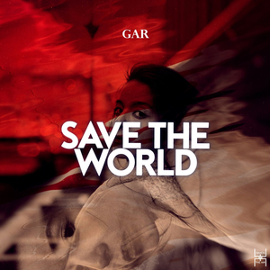 Save the World (Original Mix)