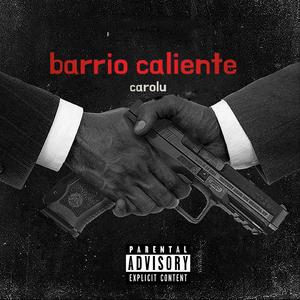 BARRIO CALIENTE