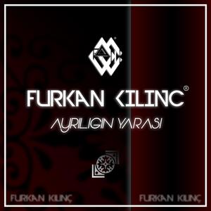 Ayrılığın Yarası (feat. Furkan Kılınç)