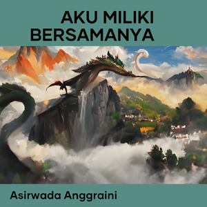 Aku Miliki Bersamanya