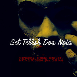 Set Terror Dos Noia