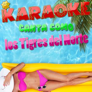 La Reina del Sur (Popularizado por los Tigres del Norte) [Karaoke Version]