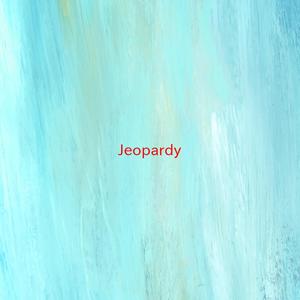 Jeopardy (Complete version originally performed by Greg Kihn Band)