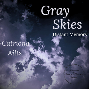 Gray Skies (Distant Memory Version)