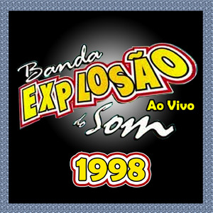 Amor e dor - BANDA EXPLOSÃO DO SOM