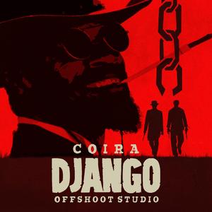 DJANGO (feat. OFFSHOOT Studio)