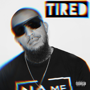Tired