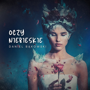 Oczy niebieskie