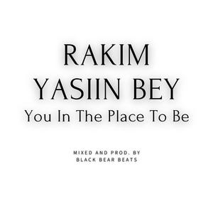 You In The Place To Be