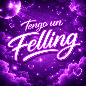 Tengo un Felling