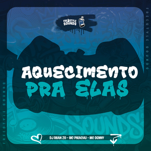 Aquecimento Pra Elas