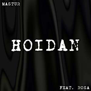 Hoidan (feat. ROSA)
