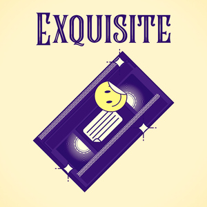 Exquisite
