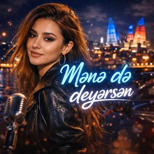 Mənə də deyərsən