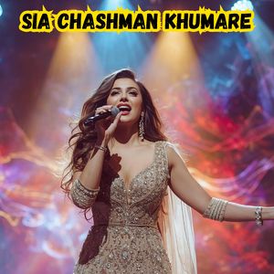 Sia Chashman Khumare