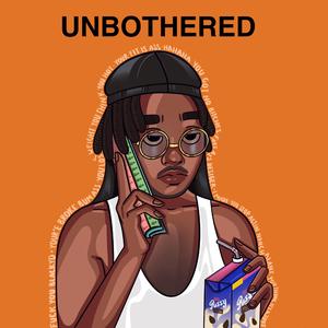 Unbothered