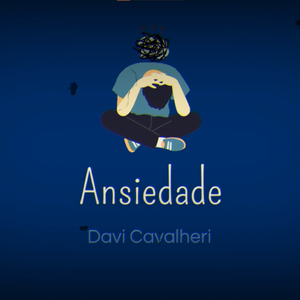 Ansiedade (autoral)