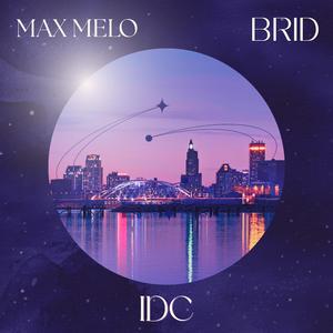 IDC (feat. BRID)