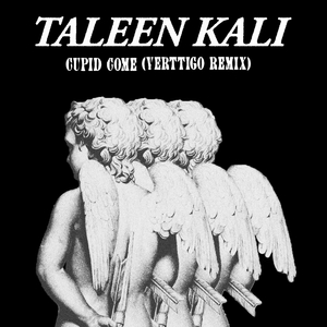 Cupid Come (Verttigo Remix)