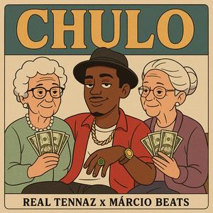 Chulo (feat. Tennaz & Kota Wilson)