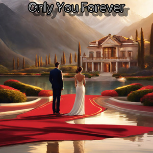 Only You Forever
