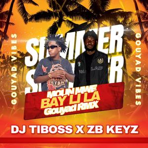 MOUN MWE (BAY LI LA) GOUYAD RMX (feat. ZB KEYZ)