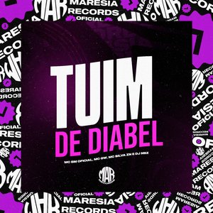 Tuim de Diabel (feat. MC Silva ZN)