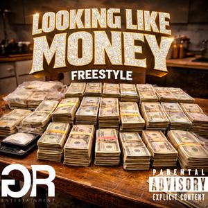 Looking like money freestyle