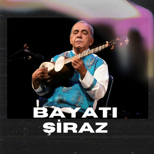 Bayatı Şiraz
